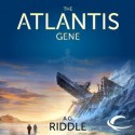 The Atlantis Gene (The Origin Mystery, #1) - A.G. Riddle, Stephen Bel Davies