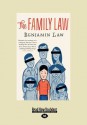 The Family Law (Large Print 16pt) - Benjamin Law