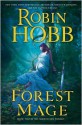 Forest Mage: The Soldier Son Trilogy - Robin Hobb