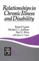 Relationships in Chronic Illness and Disability - Renee F. Lyons, James C. Coyne, Paul G. Ritvo, Michael J.L. Sullivan