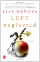 Left Neglected - Lisa Genova