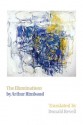 The Illuminations - Arthur Rimbaud, Donald Revell