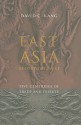 East Asia Before the West: Five Centuries of Trade and Tribute - David C. Kang