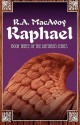 Raphael - R.A. MacAvoy