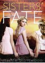 Sisters' Fate - Jessica Spotswood