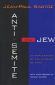 Anti-Semite and Jew: An Exploration of the Etiology of Hate - Jean-Paul Sartre, Michael Walzer