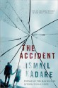 The Accident - Ismail Kadaré