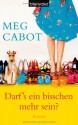 Darf's ein bisschen mehr sein? - Meg Cabot