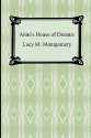 Anne's House of Dreams - L.M. Montgomery