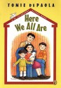 Here We All Are - Tomie dePaola