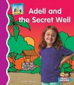 Adell and the Secret Well - Anders Hanson