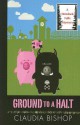 Ground to a Halt (A Hemlock Falls Mystery #14) - Claudia Bishop