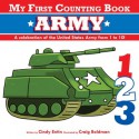 My First Counting Book: Army - Cindy Entin