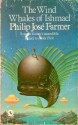 The Wind Whales Of Ishmael - Philip José Farmer