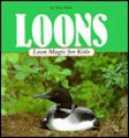 Loon Magic For Kids - Tom Klein