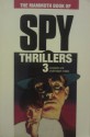 The Mammoth Book of Spy Thrillers - John Winwood, Francis Clifford, Duff Hart-Davis, E. Phillips Oppenheim, John Winwood