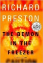 The Demon in the Freezer - Richard Preston