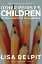 Other People's Children: Cultural Conflict in the Classroom - Lisa Delpit