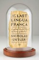 The Last Lingua Franca - Nicholas Ostler