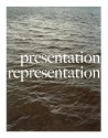 Presentation, Representation - Michael Eldred, Thomas Weski