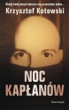 Noc kapłanów - Krzysztof Kotowski