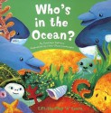 Who's in the Ocean? (Board Book) - Dorothea DePrisco, Chris Gilvan-Cartwright