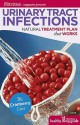 Urinary Tract Infections: Natural Treatment Plan That Works: The Cranberry Cure - Sherry Torkos