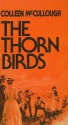 The Thorn Birds - Colleen McCullough