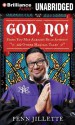 God, No!: Signs You May Already Be an Atheist and Other Magical Tales - Penn Jillette