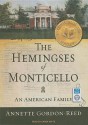 The Hemingses of Monticello: An American Family - Annette Gordon-Reed, Karen White