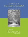 Essentials of College Algebra with Modeling and Visualization [With Access Code] - Gary K. Rockswold