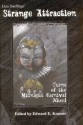 Strange Attraction - Harlan Ellison, Michael Bishop, Darrell Schweitzer, John Shirley, Charles de Lint, Richard Lee Byers, Brad Linaweaver, Caitlín R. Kiernan, Chet Williamson, Gene Wolfe, Nina Kiriki Hoffman, Peter Crowther, Jack Dann, Edward Bryant, Robert J. Sawyer, Nancy A. Collins, S.P.