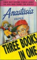 Anastasia: Anastasia Krupnik / Anastasia Again! / Anastasia at Your Service (Three-in-Ones) - Lois Lowry