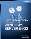 Active Directory® for Microsoft® Windows Server® 2003 Technical Reference - Stan Reimer, Mike Mulcare