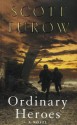 Ordinary Heroes - Scott Turow