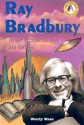 Ray Bradbury: Master of Science Fiction and Fantasy - Wendy Mass