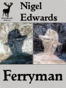 Ferryman (A near-future science fiction short story from Greyhart Press) - Nigel Edwards