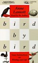 Bird by Bird: Some Instructions on Writing and Life - Anne Lamott