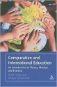 Comparative and International Education: An Introduction to Theory, Method, and Practice - David Phillips