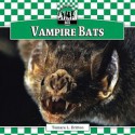 Vampire Bats - Tamara L. Britton