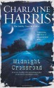 Midnight Crossroad - Charlaine Harris