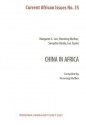 China In Africa: Current African Issues No. 35 (Nai Current African Issues) - Margaret C. Lee, Ian Taylor