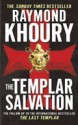 The Templar Salvation - Raymond Khoury