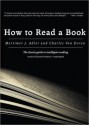 How to Read a Book: The Classic Guide to Intelligent Reading - Mortimer J. Adler, Charles Van Doren, Edward Holland