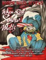 Horror Novel Reviews Presents: When Red Snow Melts - Joe Lansdale, Terry West, Matt Molgaard, Glenn Rolfe, Richard Barber