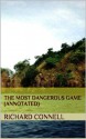 The Most Dangerous Game (Annotated) - Richard Connell