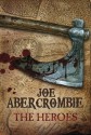 The Heroes - Joe Abercrombie