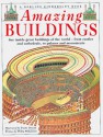 Amazing Buildings - Philip Wilkinson, Paolo Donati