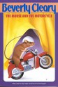 The Mouse and the Motorcycle - Beverly Cleary