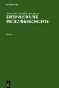 Enzyklopadie Medizingeschichte - Werner E. Gerabek, Gundolf Keil